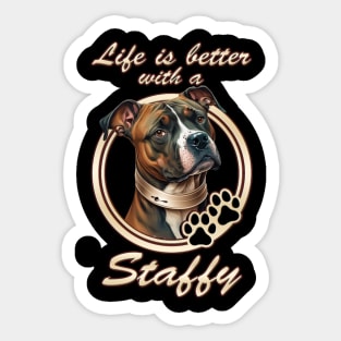 Life Is Better With A Staffy Sticker